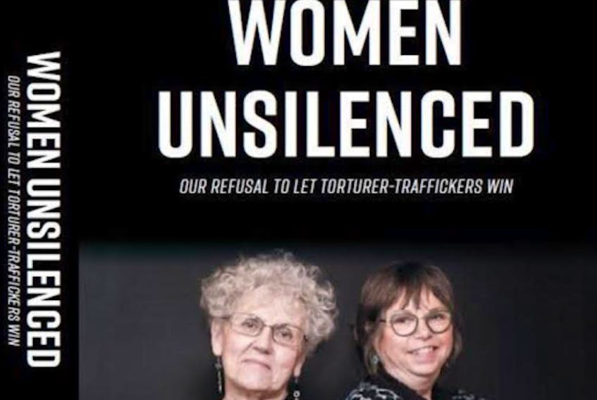 Women Unsilenced, by Jeanne Sarson and Linda MacDonald of Truro, tells the story of women who’ve survived torture and trafficking, addresses society’s failure to take action, and shares information on the progress made during the past few years.
