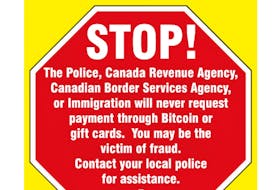 Royal Newfoundland Constabulary will set the posters throughout the city to promote awareness of how to avoid scam.