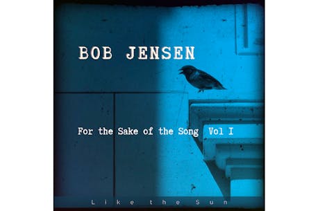 DOUG GALLANT: Bob Jensen honours iconic singer-songwriters on new record, For The Sake of The Song