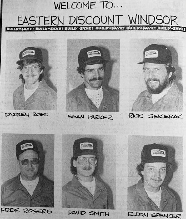 Eastern Discount Building Centre opened in Windsor in 1986, with Darren Ross, Sean Parker, Rick Sekerak, Pres Rogers, David Smith and Eldon Spencer providing service. - File Photo