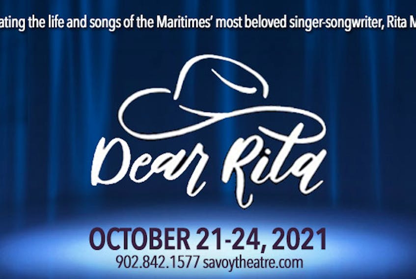 Dear Rita, a tribute to one of Cape Breton's most prolific singers will run at the Savoy Theatre from Oct. 21 to 24.