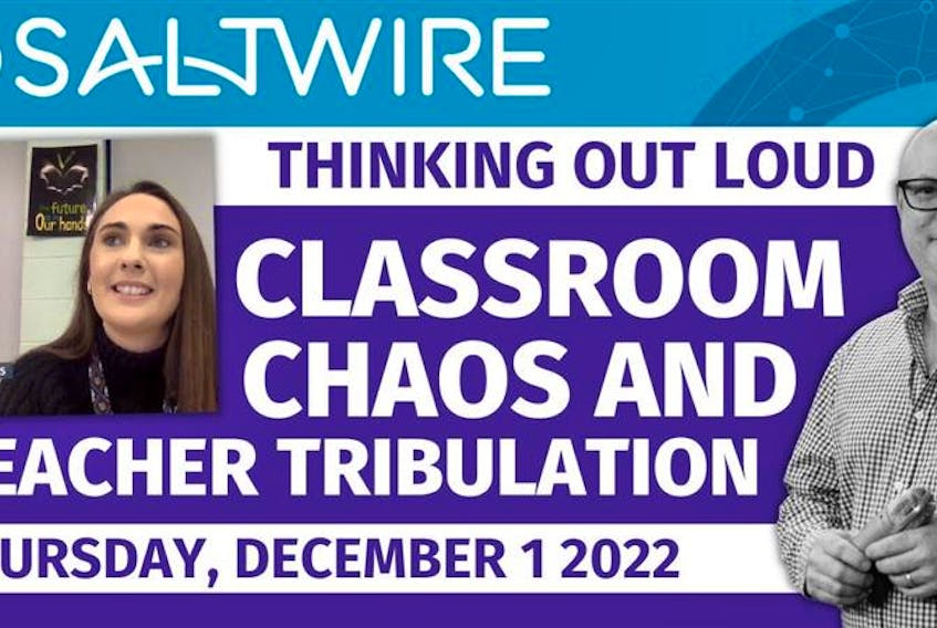 THINKING OUT LOUD WITH SHELDON MacLEOD: Classroom chaos and teacher tribulation