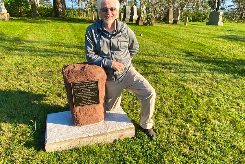 Don Ferguson, a descendent of the Ferguson clan who arrived in P.E.I. from Scotland in 1810, was part of the committee who arranged for a stone from the original Ferguson homestead to be installed at the Peoples Cemetery in Crapaud dedicated to the pioneers. Contributed