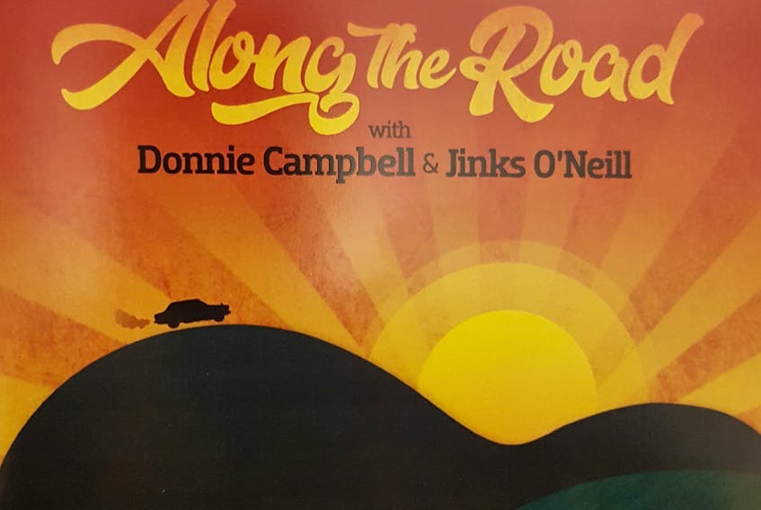 “Along The Road” is the new CD from Donnie Campbell and Jinks O’Neill.