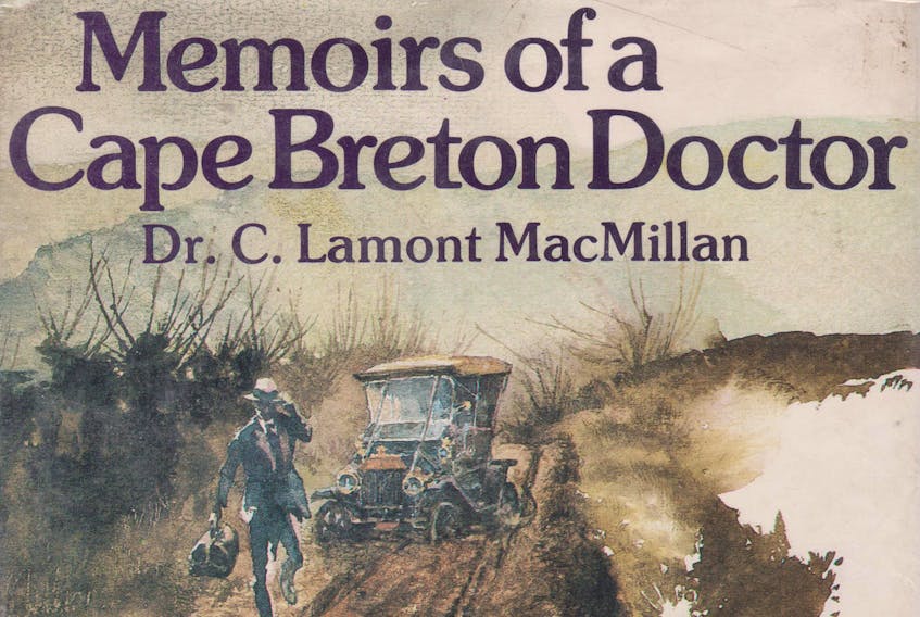 “Memoirs of a Cape Breton Doctor” by Dr. C. Lamont MacMillan recalls the 40 years, starting in 1928, that Dr. MacMillan ran his medical practice serving Baddeck and surrounding areas. Summer is a good time to get caught up in Cape Breton's history.