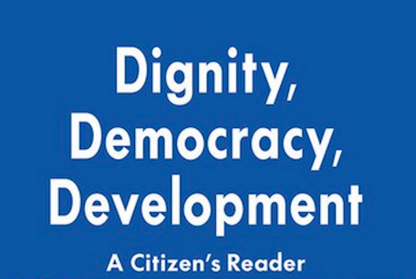 “Dignity, Democracy, Development: A Citizen’s Reader” is written by political scientist Tom Urbaniak and published by Breton Books.