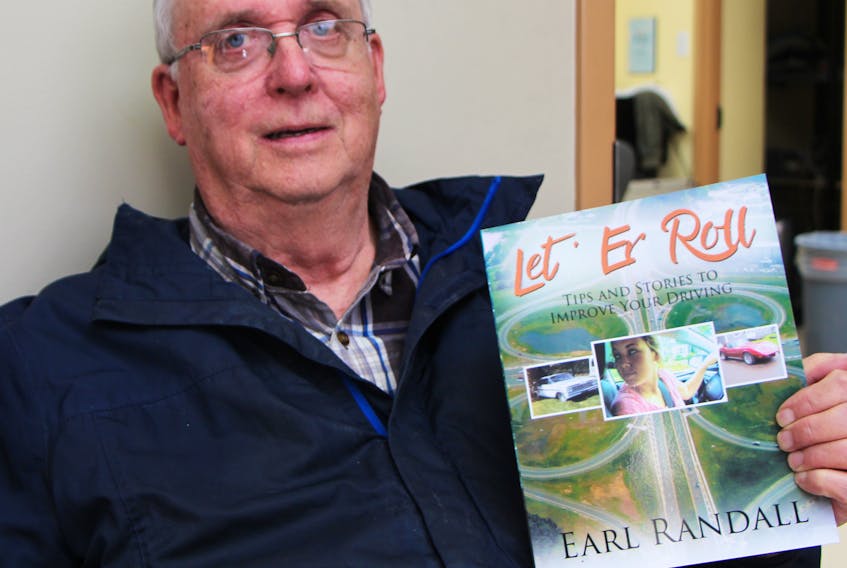 Long-time driving instructor Earl Randall has written an informative and entertaining book about his career, and will be officially launching it May 1, at 7 p.m., at the People’s Place Library’s community room.