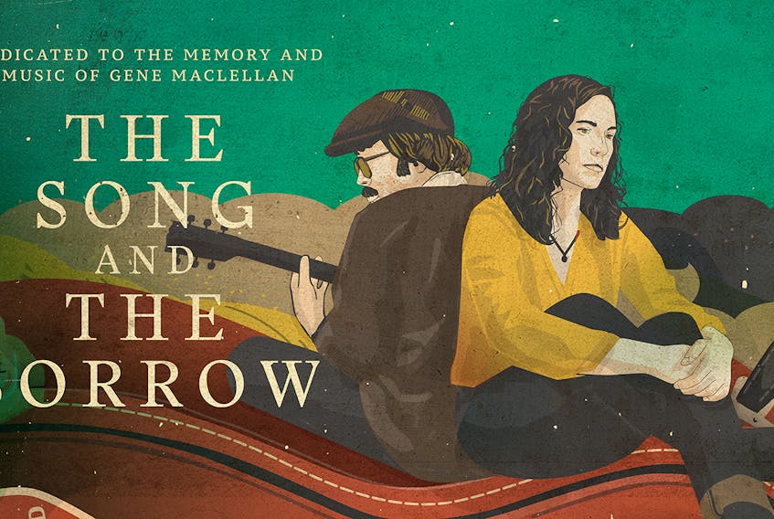 “The Song and The Sorrow,” is a mid-length documentary that is dedicated to the life and music of Gene MacLellan.
