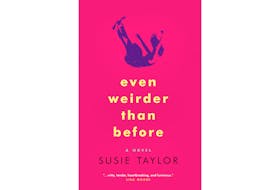“Even Weirder Than Before,” by Susie Taylor; Breakwater Books; $22.95; 272 pages