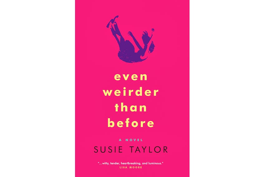 “Even Weirder Than Before,” by Susie Taylor; Breakwater Books; $22.95; 272 pages