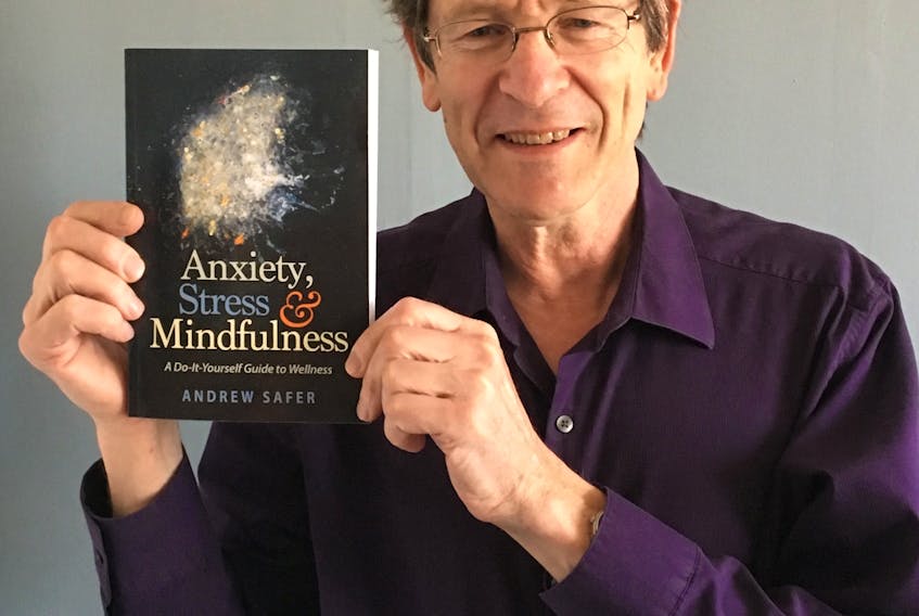 St. John’s-based mindfulness-awareness meditation instructor Andrew Safer’s new book was launched Tuesday evening and is now available in stores.