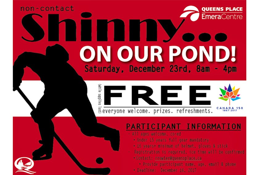 Come celebrate Queens County’s Longest Shinny event, Shinny on our Pond, starting at 8 am on Dec. 23 at the Emera Place in Liverpool. Co-ed, all-ages teams will play throughout the day, with refreshments and prizes throughout out the day for spectators. Come celebrate Canada 150 by watching hockey.