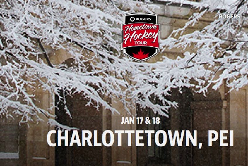 The Rogers Hometown Hockey Tour will be in Charlottetown on Jan. 17 and 18.
