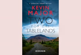“Two For the Tablelands,” by Kevin Major; Breakwater Books; $22.95; 224 pages. — Contributed