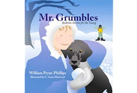 “Mr. Grumbles: Bedtime Stories For The Young,” by William Pryse-Phillips, Illustrated by C. Anne MacLeod; Medit Inc.; $18.99 (hardcover); 56 pages. — Contributed